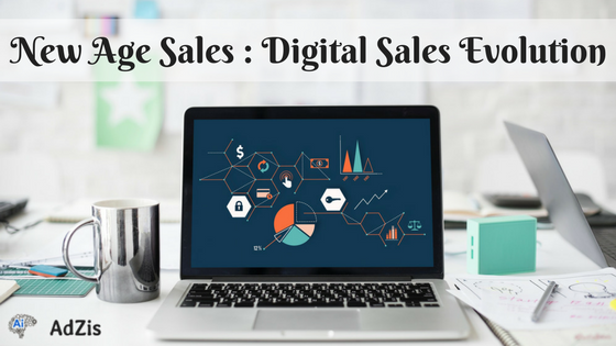 New Age Sales : Digital Sales Evolution